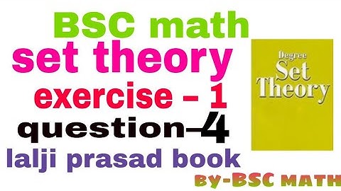 set theory exercise 1 question 4 from lalji prasad book #bscmath #bscmath_challenge