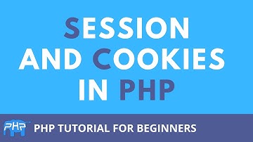 Session and Cookies in PHP