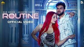 Routine| Gur Sidhu | Jasmine Sandlas | Punjabi song | slowed and Reverb