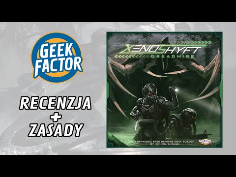 Xenoshyft: Dreadmire - Recenzja i Zasady