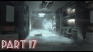 ALIEN : ISOLATION || Walkthrough Gameplay Part 17 || No Commentary (PC GAMEPLAY) 2019