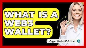 What Is a Web3 Wallet? - CryptoBasics360.com