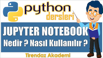 Jupyter Notebook Tutorial | Python Dersleri
