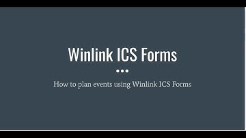 Manage Events with Winlink ICS Forms- 09/21/2023