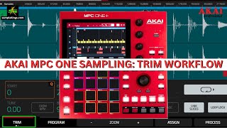 AKAI MPC ONE PLUS SAMPLE EDIT: TRIM