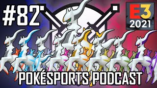 E3 & The Mysterious Legends | Pokésports Podcast 82