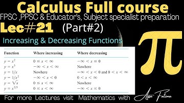 Lec#21(part 2) Increasing and decreasing functions with examples #Mathematics #lectures #ppsc #PhD