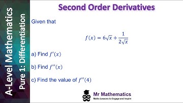 Second Order Derivatives | Mr Mathematics