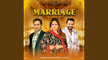 Marriage (feat. Gurlez Akhtar & Manjit Pappu)
