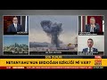 Netanyahu Erdoğan'ı Hedef Aldı! Coşkun Başbuğ Değerlendiriyor: Netanyahu Neden Erdoğan'a Saldırıyor?