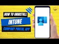 How to Uninstall Intune Company Protal App