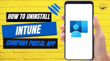 How to Uninstall Intune Company Protal App