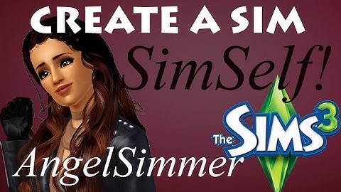 The Sims 3: Create a Sim - AngelSimmer Simself!