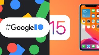 Google IO and WWDC 2021 Introduction and Brief Review