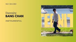 Bang Chan - Eternity | Instrumental