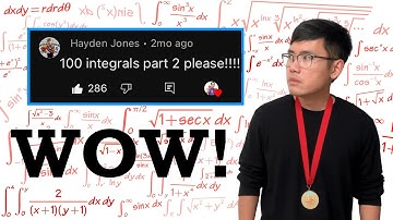 100 integrals part 2 (EXTREME PASSION!)