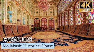 Mollabashi Historical House, Isfahan, Iran 4K I اصفهان، خانه ملاباشی