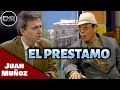 Cruz y Raya - El Prestamo | Juan Muñoz Cómico