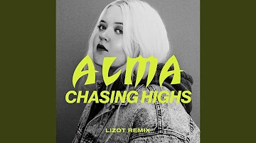 Chasing Highs (LIZOT Remix)