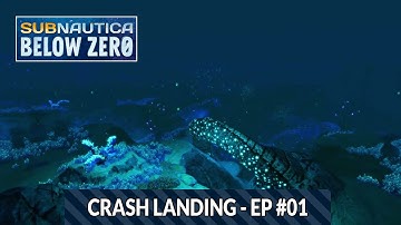 Subnautica Below Zero Gameplay - Episode 01 | Crash Landing