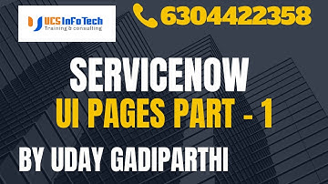ServiceNow UI Pages explained in detail by Uday Gadiparthi .Contact us at 6304422358