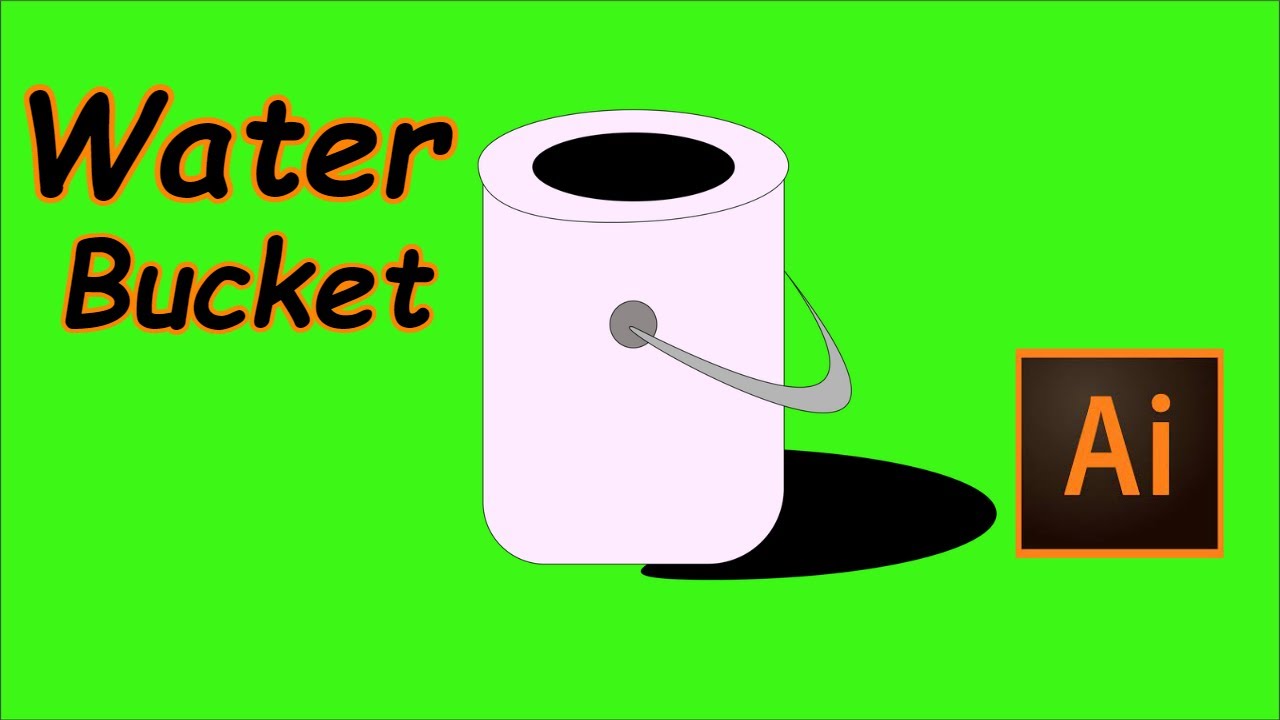 Draw a Water Bucket in Adobe illustrator ( Speedart ) l Speed Art l ...