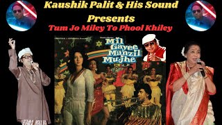 | Tum Jo Miley To Phool Khiley | Kishore Kumar | Asha Bhosle | R.D.Burman | HQ Sound |