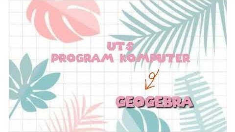 TUTORIAL GEOGEBRA PROGRAM LINEAR & FUNGSI TRIGONOMETRI by LESTARI ELLIANI