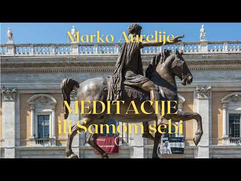 Video: Zašto čitati meditacije Markusa Aurelija?