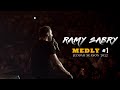 Ramy Sabry  - MEDLY 1 [Jeddah 2022] | 1 رامي صبري - ميدلي