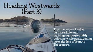 Heading Westwards (Part 3)