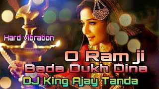 O Ramji Bada Dukh Dinatabla Vibration Mix Dj King Ajay Tandaproduced By Dj Rachit