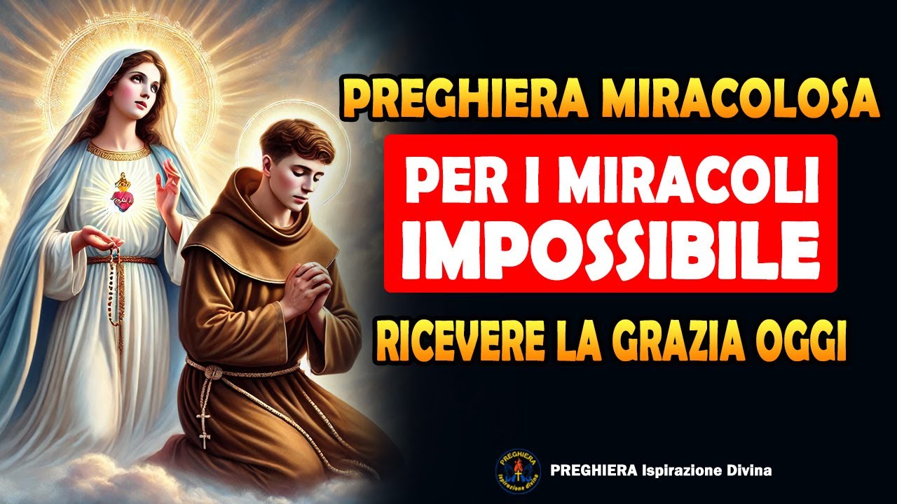 Preghiera Miracolosa Per I Soldi 🙏PREGHIERA MIRACOLOSA A NOSTRA SIGNORA E SANT'ANTONIO PER MIRACOLI
