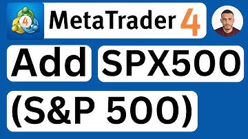 How to Add SPX500 (S&P 500) in MetaTrader 4 (MT4) on Laptop/PC/Mac - Easy to Follow