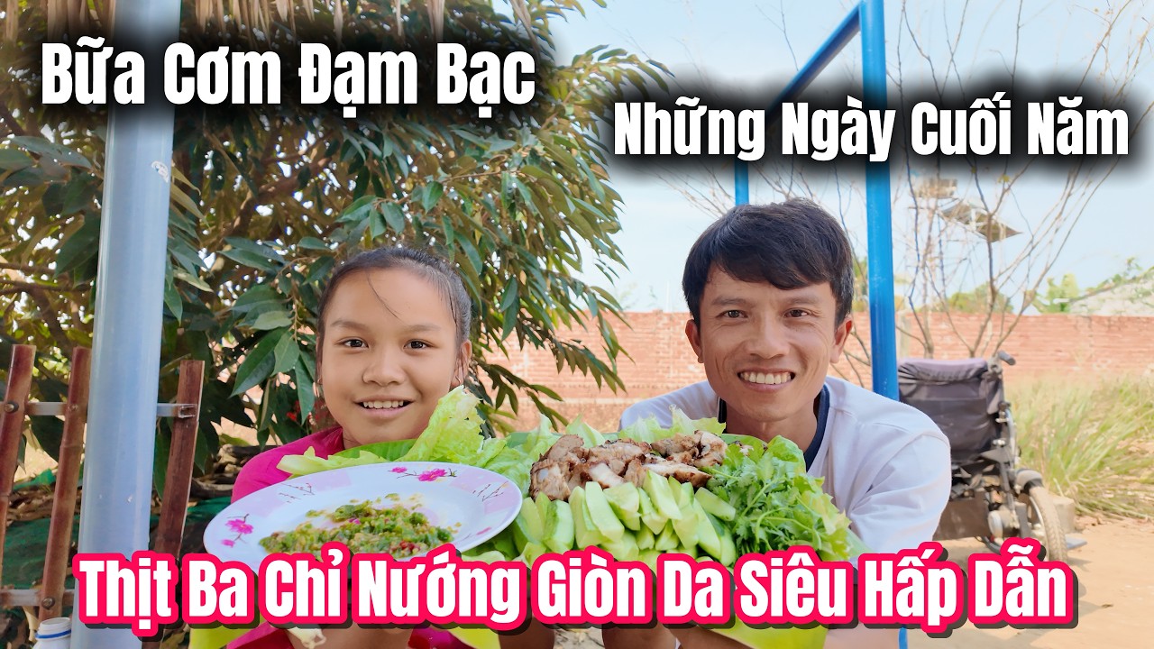 Thử Nướng Giòn Da Thịt Ba Chỉ Và Bữa Cơm Những Ngày Cuối Năm | Trần Thanh 93