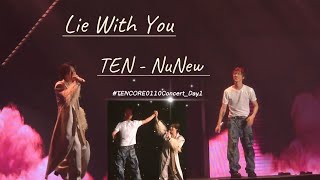 Lie With You - TENLEE & NUNEW  | #TENCORE0110Concert_Day1 #TENLEE #NuNew #nananu #นุนิว #เตนล์