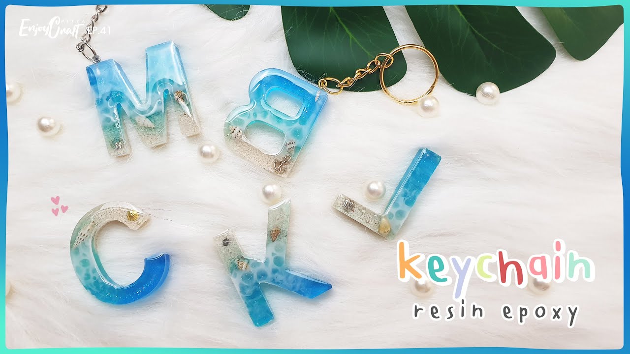พวงกุญแจเรซิ่น ตัวอักษร (ทะเล) | EnjoyCraft EP.41