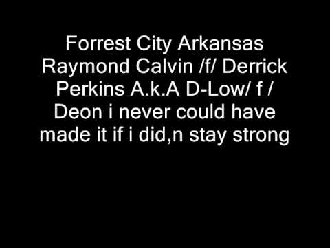 Forrest city rapper Raymond Calvin /f/ Derrick Per...