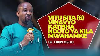 Dr. Chris Mauki - Vitu Sita ( 6 ) Vinavyo Katisha Ndoto Ya Kila Mwanamke