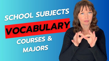 ASL Unit 2: School Subjects and Majors in ASL | Courses, Fields of Study, and More 🎓