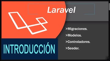 Definicion Migraciones | Modelos | Controladores | Seeder | en LARAVEL