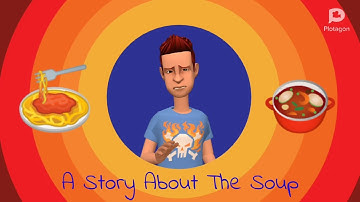 A Story About The Soup #paulandvicky #plotagon #kinemaster #powerdirector #plotagonunites