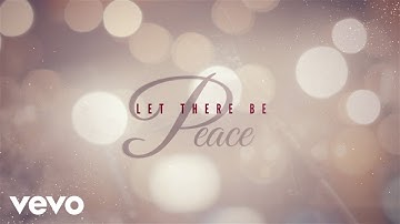 Carrie Underwood - Let There Be Peace (Official Audio Video)