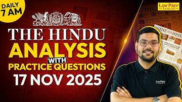 The Hindu Newspaper Analysis | 17 Nov 2025 | The Hindu Analysis for CLAT 2026, UPSC & Other Exams
