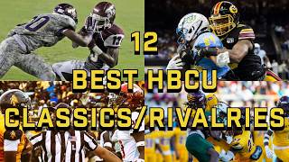 12 Best HBCU Rivalries/Classics