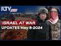 Israel daily news  war day 215 may 08 2024