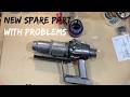 ISSUE with Regulator in Brand New DYSON (Fixed) - Dyson V8 V10 V12 V15 V16 | PART 2