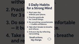 5 Daily Habits for a Strong Mind #selfdevelopment #productivity #selfimprovement