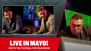 TFP LIVE in Castlebar: Keith Higgins special, Mayo v Monaghan, 2014-2017 battles and the GAA Hacker
