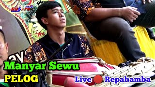 Manyar Sewu PELOG| New Arista| Banjarnegara| Live 🔴 Repahamba